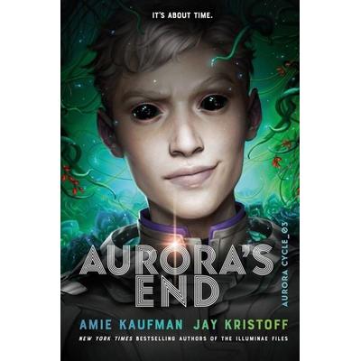 Kaufman, A: Aurora's End, Taschenbuch von Amie Kaufman,Jay Kristoff, Random House LLC US