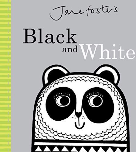 Jane Foster - Foster, J: Jane Foster's Black and White (Jane Foster Books) - Preis vom 17.10.2026 19:25:27 h