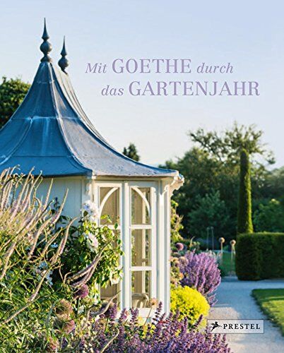 Roland Doschka - Mit Goethe durch das Gartenjahr - Preis vom 18.10.2026 19:22:15 h