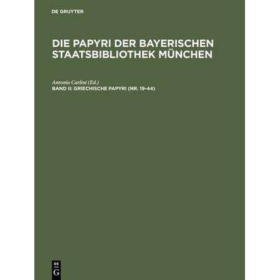 Griechische Papyri (Nr. 19-44), Gebundene Ausgabe von , De Gruyter, 978-3-598-74501-0