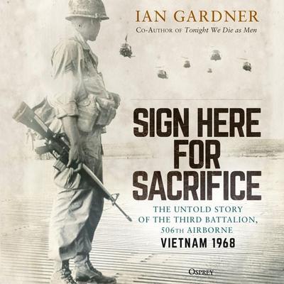 Sign Here for Sacrifice - Ian Gardner, Audio, 9781472861672