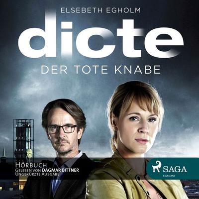 Dicte Svendsen Krimi, Folge 1: Der tote Knabe - Elsebeth Egholm, Audio, 9788711477519