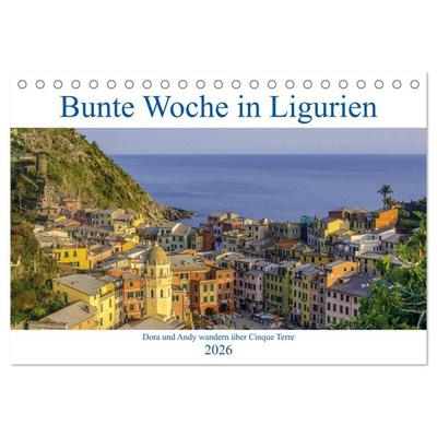 Bunte Woche in Ligurien (Tischkalender 2026 DIN A5 quer), CALVENDO Monatskalender
