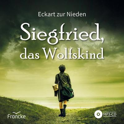 Siegfried, das Wolfskind - Eckart zur Nieden, CD, 9783963622748