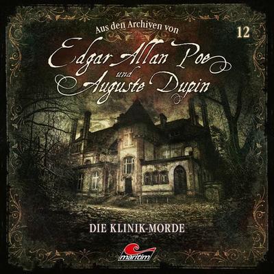 Die Klinik-Morde - Edgar Allan Poe,Markus Duschek, Audio, 4260507160102