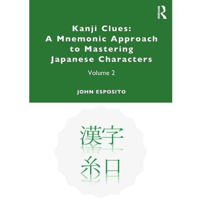 Kanji Clues, Taschenbuch von John Esposito, Taylor & Francis, 978-0-367-44155-5