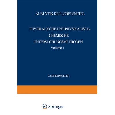 Analytik der Lebensmittel, Taschenbuch von Karl-Gustav Bergner,Priv.-Doz. Dr.-Ing. Hans-Dieter Belitz,rer. nat. Dietrich Berndt,phil. Dr.-Ing.
