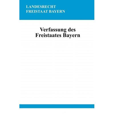 Verfassung des Freistaates Bayern, Taschenbuch von Ronny Studier, Epubli, 978-3-7549-0975-1