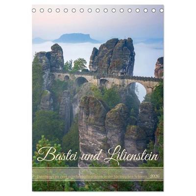 Bastei und Lilienstein - Unterwegs an zwei märchenhaften Orten in der Sächsischen Schweiz (Tischkalender 2026 DIN A5 hoch), CALVENDO Monatskalender