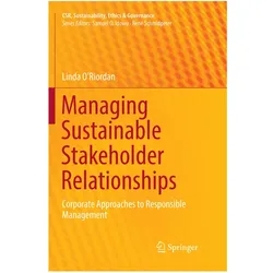 Managing Sustainable Stakeholder Relationships, Fachbücher von Linda O'Riordan