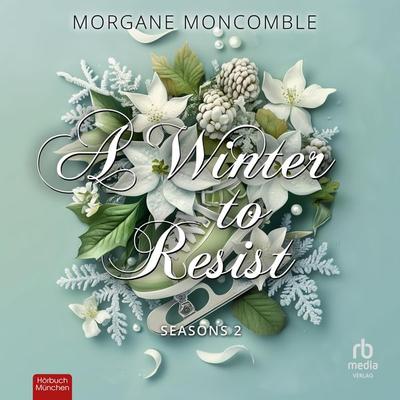 A Winter to Resist - Morgane Moncomble, Audio, 9783987858185