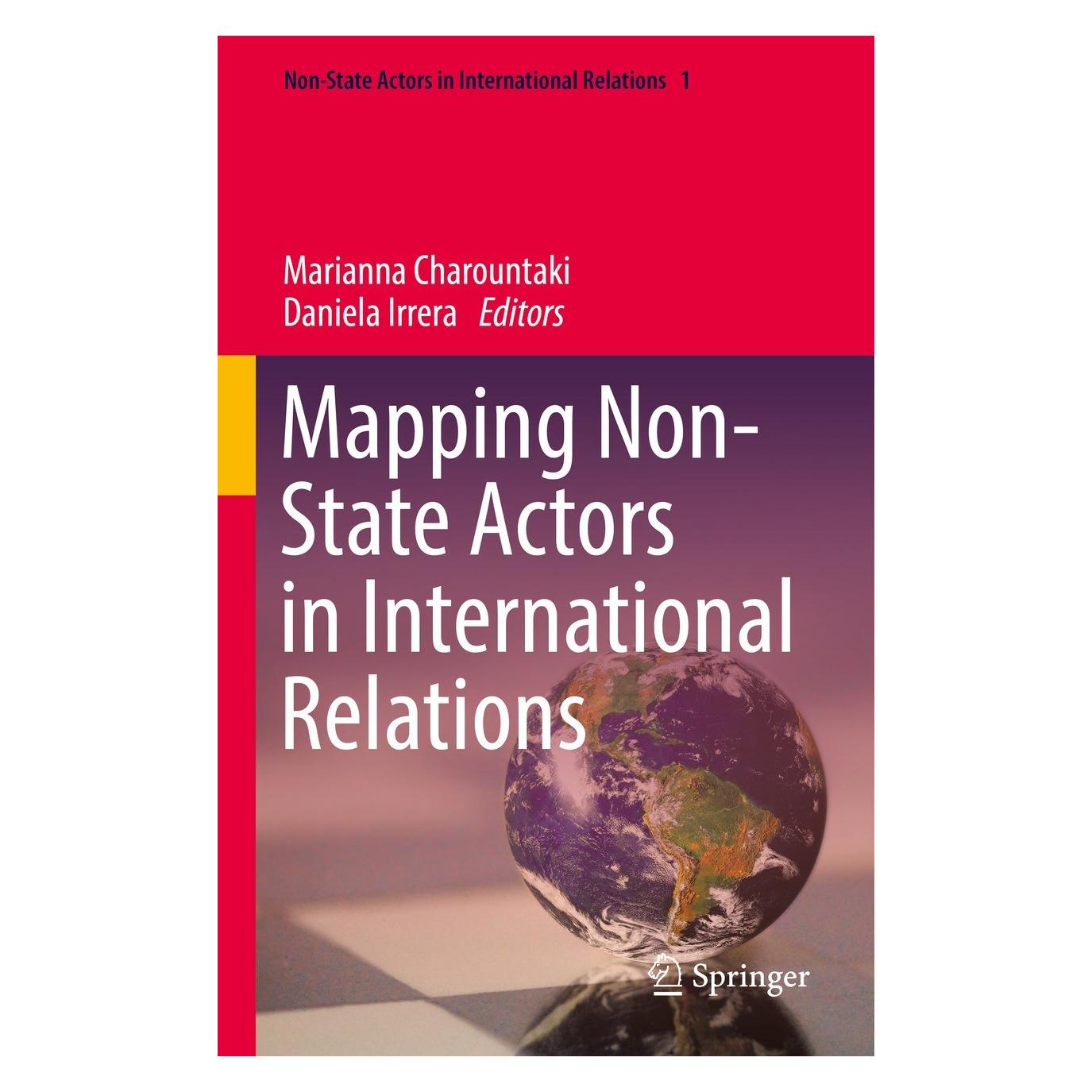 Springer Mapping Non-State Actors in International Relations (Englisch, Hardcover, Daniela Irrera, Marianna Charountaki) (9783030914622)