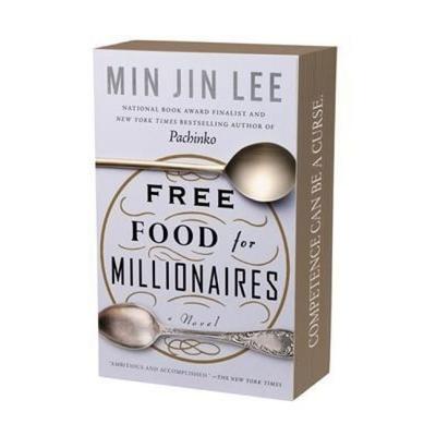 Free Food for Millionaires, Taschenbuch von Min Jin Lee, Hachette Book Group USA, 978-1-5387-8404-4