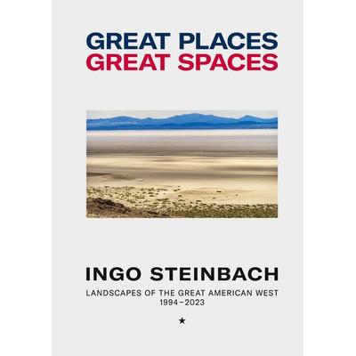 Great Places, Great Spaces, Gebundene Ausgabe von Ingo Steinbach, BoD – Books on Demand, 978-3-7583-0163-6