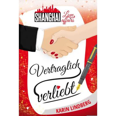 Vertraglich verliebt, Taschenbuch von Karin Lindberg, BookRix GmbH & Co. KG, 978-3-7396-7283-0