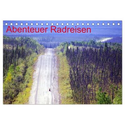 Abenteuer Radreisen (Tischkalender 2026 DIN A5 quer), CALVENDO Monatskalender
