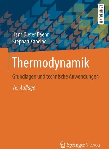 Baehr, Hans Dieter - Thermodynamik: Grundlagen und technische Anwendungen - Preis vom 12.10.2026 11:37:12 h