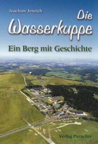 Joachim Jenrich - Die Wasserkuppe: Ein Berg mit Geschichte - Preis vom 16.10.2026 11:41:07 h