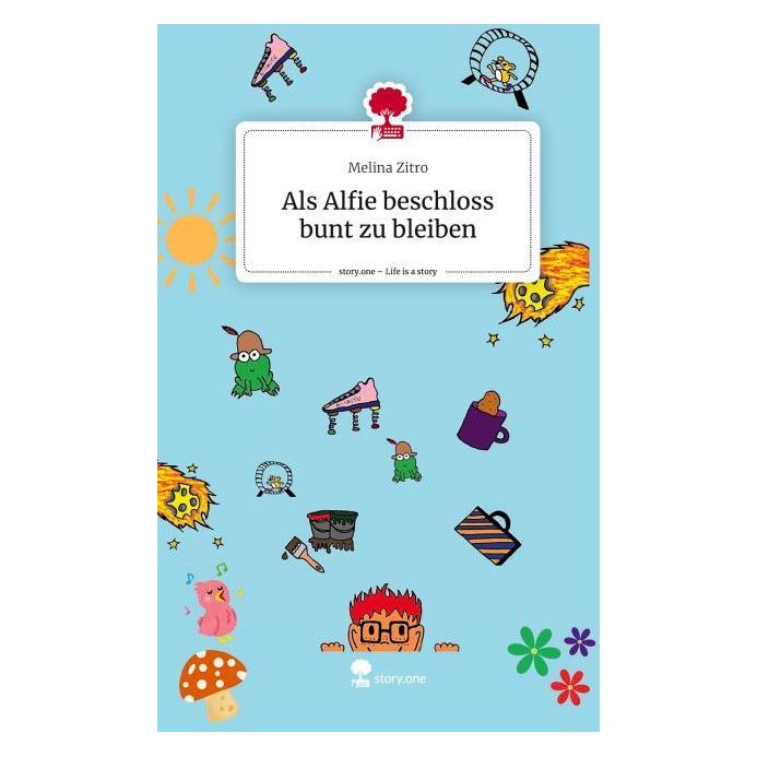 Bod Zitro:Als Alfie beschloss bunt zu bleib (Melina Zitro, Deutsch) (52988938)