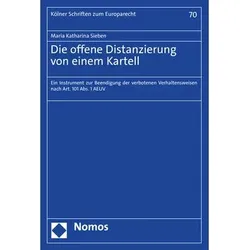 Die offene Distanzierung von einem Kartell, Fachbücher von Maria Katharina Sieben