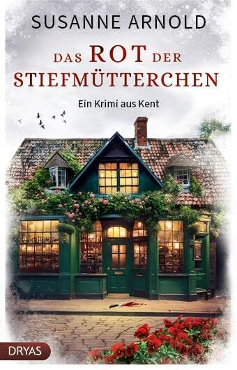 Susanne Arnold - Das Rot der Stiefmütterchen: Ein Krimi aus Kent - Preis vom 05.10.2026 03:47:11 h