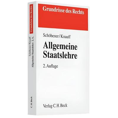 Allgemeine Staatslehre, Taschenbuch von Burkhard Schöbener,Matthias Knauff, Beck, C H