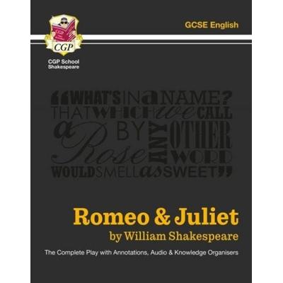 Romeo & Juliet - The Complete Play with Annotations, Audio and Knowledge Organisers, Taschenbuch von William Shakespeare, CGP Books, 978-1-84146-122-9