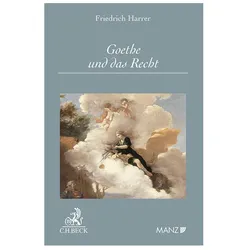 Goethe und das Recht, Biografien von Friedrich HARRER