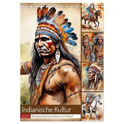 Indianische Kultur (Tischkalender 2027 DIN A5 hoch), CALVENDO Monatskalender