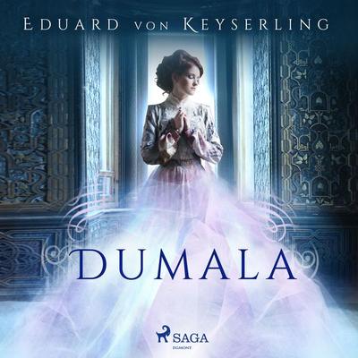 Dumala (Ungekürzt) - Eduard Keyserling, Audio, 9783836808859