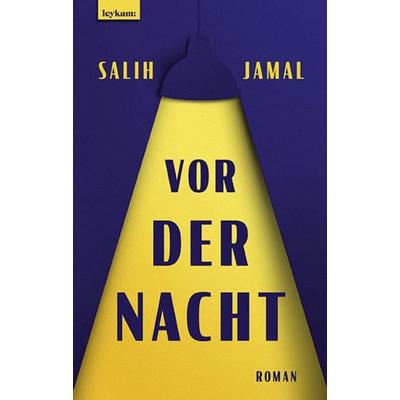 Vor der Nacht, Gebundene Ausgabe von Salih Jamal, Leykam