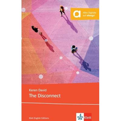 The Disconnect, Taschenbuch von Keren David, Klett Sprachen GmbH