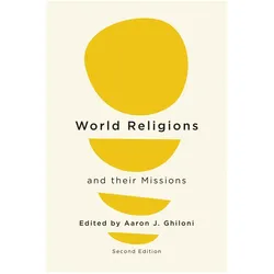 World Religions and their Missions, Fachbücher von Aaron J. Ghiloni