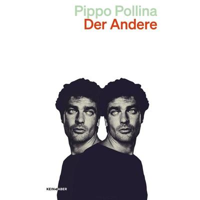 Der Andere, Taschenbuch von Pippo Pollina, Kein & Aber, 978-3-0369-6180-4