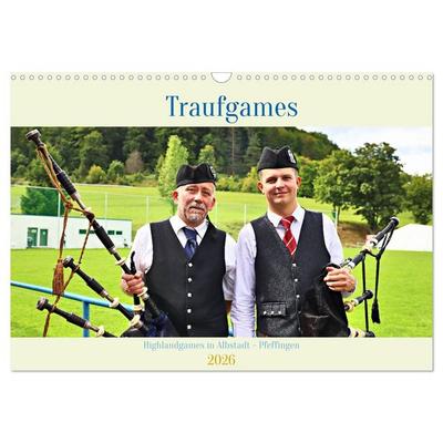 Traufgames Highlandgames in Albstadt - Pfeffingen (Wandkalender 2026 DIN A3 quer), CALVENDO Monatskalender