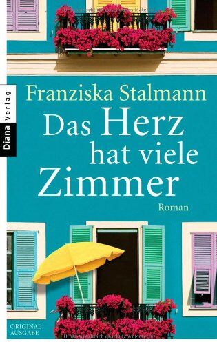 Franziska Stalmann - Das Herz hat viele Zimmer: Roman - Preis vom 19.10.2026 19:33:35 h