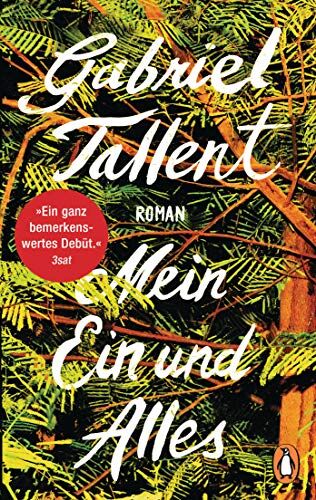 Gabriel Tallent - Mein Ein und Alles: Roman - Preis vom 06.10.2026 07:26:00 h