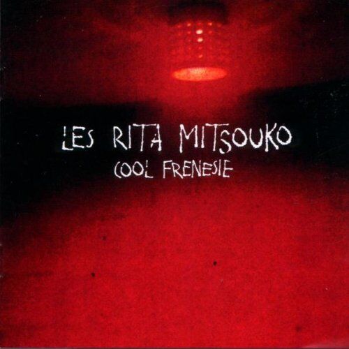 Les Rita Mitsouko - Cool Frenesie - Preis vom 09.10.2026 07:28:09 h