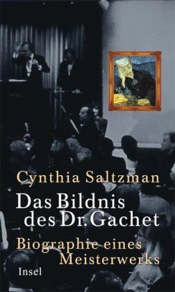 Cynthia Saltzman - Das Bildnis des Dr. Gachet: Die Geschichte eines Meisterwerks - Preis vom 09.10.2026 07:28:09 h