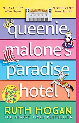 Ruth Hogan - Queenie Malone's Paradise Hotel: the perfect summer read from the author of The Keeper of Lost Things - Preis vom 12.10.2026 11:37:12 h