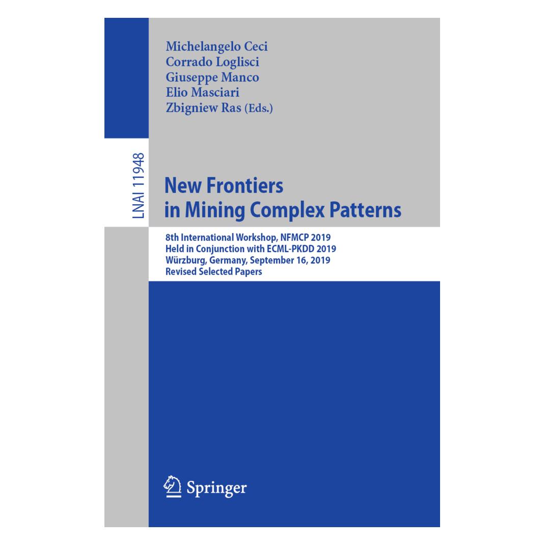 Springer New Frontiers in Mining Complex Patterns (Englisch, Softcover, Corrado Loglisci, Elio Masciari, Giuseppe Manco, Michelangelo Ceci, Zbigniew Ras) (56138504)
