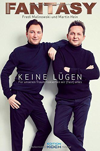 Fredi Malinowski - Fantasy: Keine Lügen - Für unseren Traum riskierten wir (fast) alles (Musiker-Biografie) - Preis vom 18.10.2026 15:28:09 h