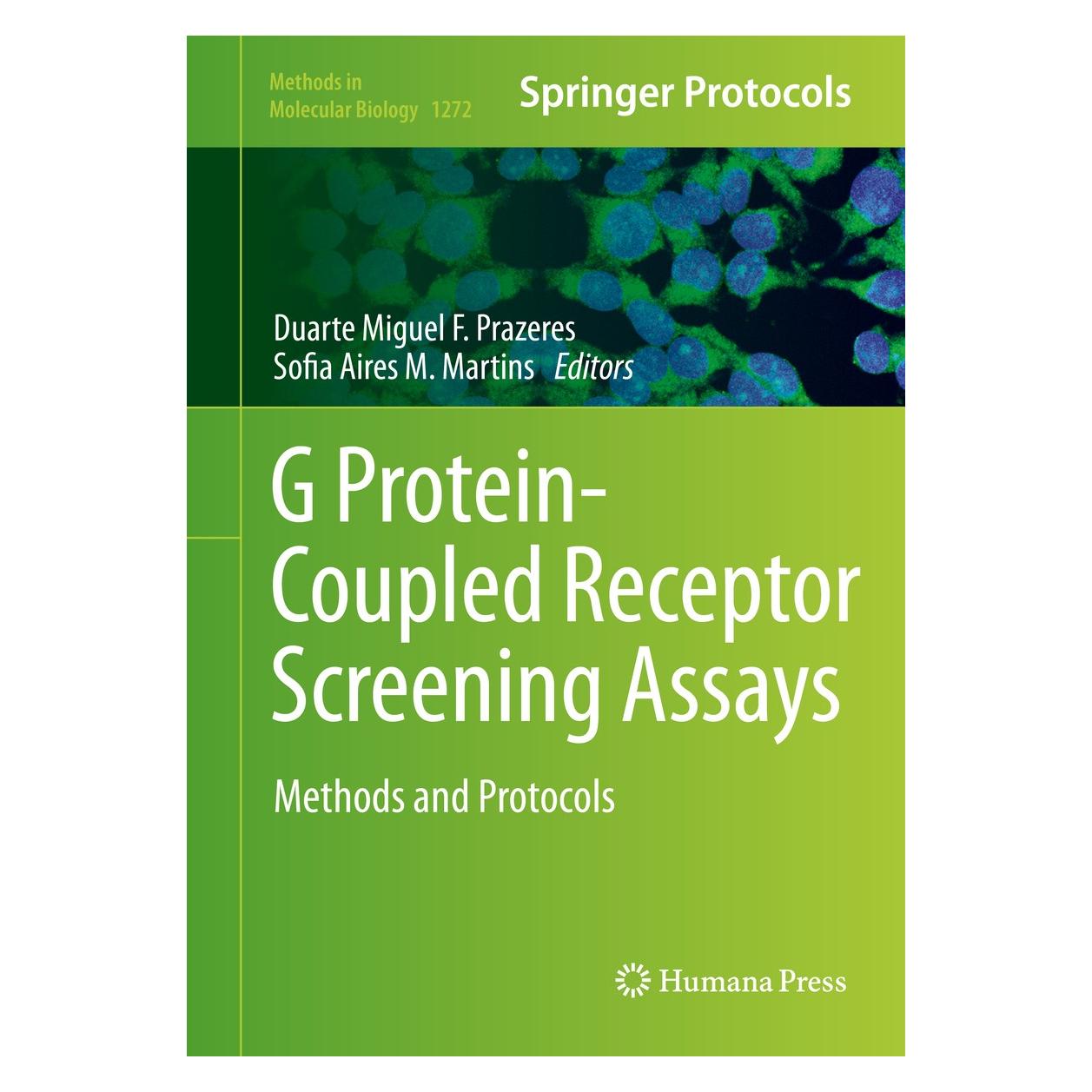 Springer G Protein-Coupled Receptor Screening Assays (Englisch, Hardcover, Duarte Miguel F. Prazeres, Sofia Aires M. Martins) (9781493923359)