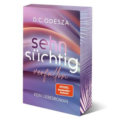 Sehnsüchtig Verfallen, Taschenbuch von D.C. Odesza, D.C. Odesza