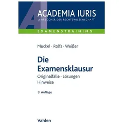 Die Examensklausur, Fachbücher von Christian Rolfs, Stefan Muckel, Bettina Weisser