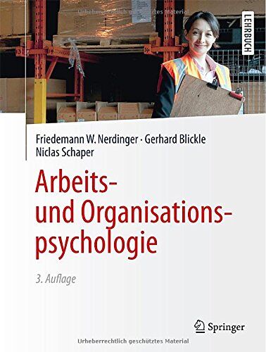 Nerdinger, Friedemann W. - Arbeits- und Organisationspsychologie (Springer-Lehrbuch) - Preis vom 02.10.2026 23:42:20 h