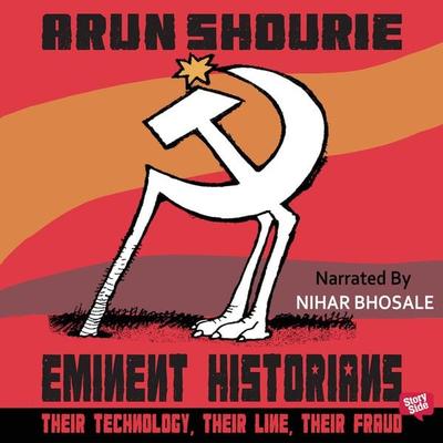 Eminent Historians - Arun Shourie, Audio, 9789353370374