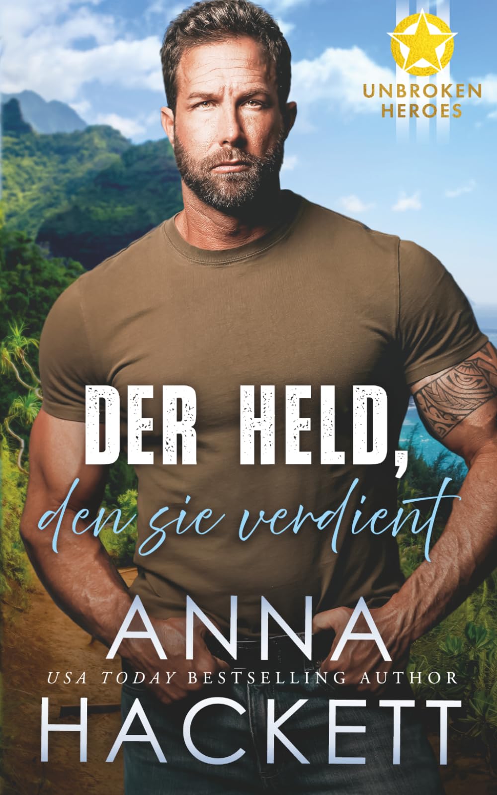 Anna Hackett - Der Held, den sie verdient (Unbroken Heroes, Band 4) - Preis vom 09.10.2026 07:28:09 h