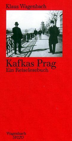Klaus Wagenbach - Kafkas Prag: Ein Reiselesebuch - Preis vom 02.10.2026 23:42:20 h