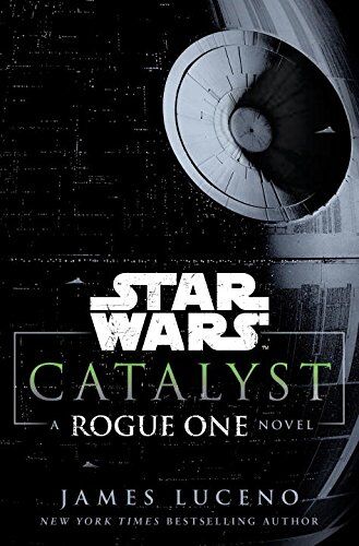 James Luceno - Catalyst (Star Wars): A Rogue One Novel - Preis vom 09.10.2026 07:28:09 h